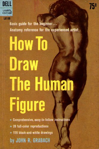 Beispielbild fr How to Draw the Human Figure: Famous Artists School Step-By-Step Method zum Verkauf von WorldofBooks