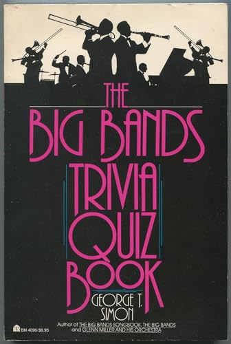 9780064640961: The Big Bands Trivia Quiz Book