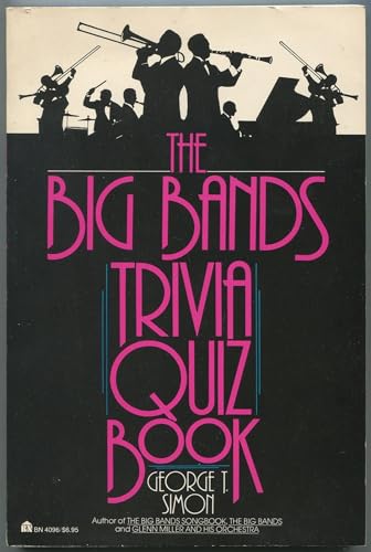 Stock image for The Big Bands Trivia Quiz Book for sale by Wonder Book