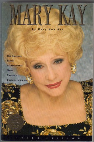 9780064648011: Mary Kay - The Success Story of America's Most Dynamic Businesswoman
