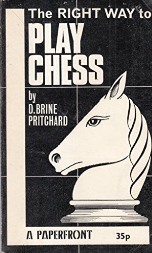 9780064650021: The right way to play Chess