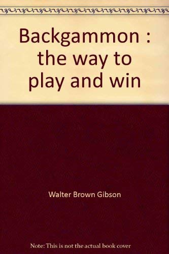 Stock image for Backgammon: The way to play and win (Harrow books) for sale by Half Price Books Inc.