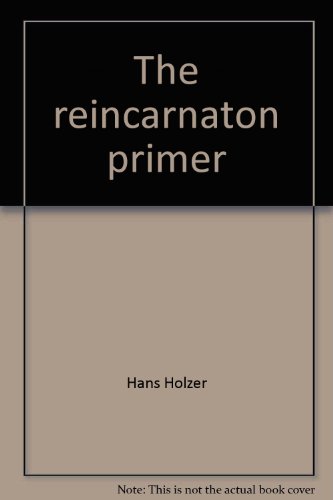 Stock image for The reincarnaton primer: Patterns of destiny for sale by HPB-Emerald