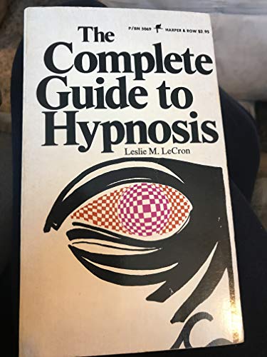 Stock image for Complete Guide to Hypnosis for sale by Ergodebooks