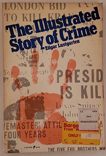 9780064650908: The Illustrated Story of Crime by Edgar Marcus. Lustgarten