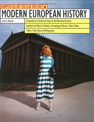 Beispielbild fr Modern European History (Harpercollins College Outline Series) zum Verkauf von Wonder Book