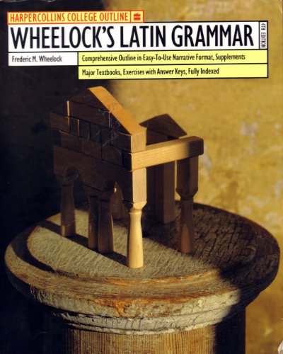 Stock image for Wheelock's Latin Grammar (HarperCollins College Outline) (Latin Edition) for sale by Hippo Books