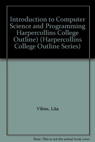 Immagine dell'editore per Introduction to Computer Science and Programming Harpercollins College Outline) (Harpercollins College Outline Series) venduto da NEPO UG
