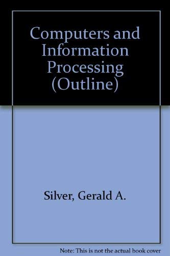 Stock image for Computers and Information Processing (Harpercollins College Outline Series) for sale by NEPO UG