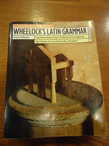 9780064671774: Wheelock's Latin Grammar (Outline S.)