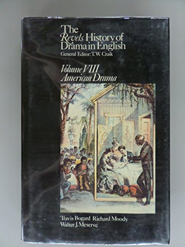 Beispielbild fr The Revels History of Drama in English, Volume VIII: American Drama zum Verkauf von PsychoBabel & Skoob Books