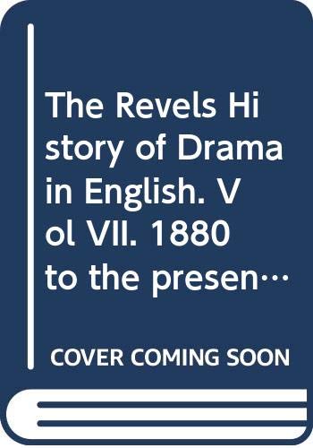 Imagen de archivo de The Revels History of Drama in English a la venta por Better World Books Ltd