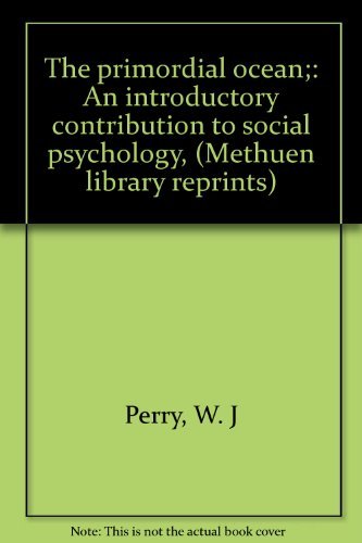 9780064755030: The primordial ocean;: An introductory contribution to social psychology, (Methuen library reprints)