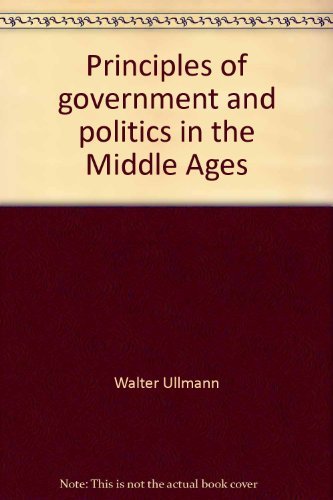 9780064771955: Principles of government and politics in the Middle Ages [Unknown Binding] by...