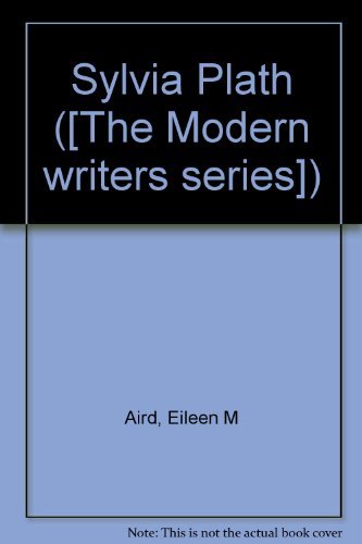 9780064900386: Sylvia Plath ([The Modern writers series])