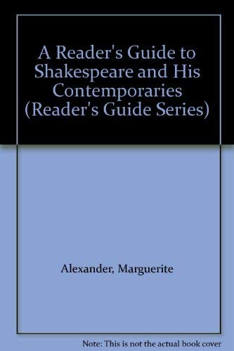 Stock image for A Reader's Guide to Shakespeare and His Contemporaries for sale by Better World Books