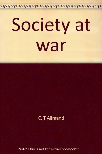 9780064901604: Society at war [Unknown Binding] by C. T Allmand