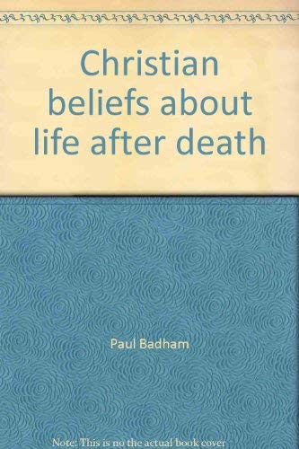 Beispielbild fr Christian Beliefs About Life After Death zum Verkauf von Better World Books