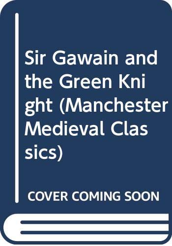 Stock image for Sir Gawain and the Green Knight (Manchester Medieval Classics) for sale by AwesomeBooks