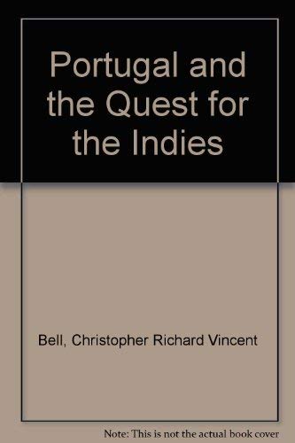 Portugal and the Quest for the Indies