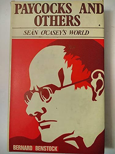 Stock image for Paycocks and Others: Sean O'Casey's World for sale by Priceless Books