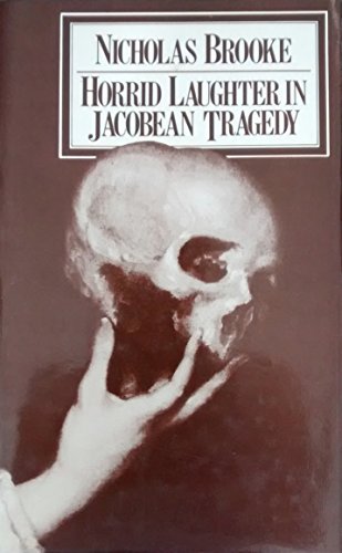 Beispielbild fr Horrid Laughter in Jacobean Tragedy zum Verkauf von HPB-Red