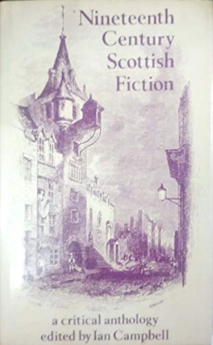 Beispielbild fr Nineteenth Century Scottish Fiction : Critical Essays zum Verkauf von Better World Books
