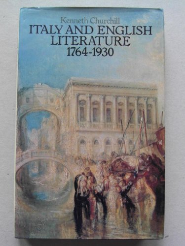 9780064911306: Italy and English literature, 1764-1930