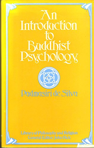 An introduction to Buddhist psychology ([Library of philosophy and religion])