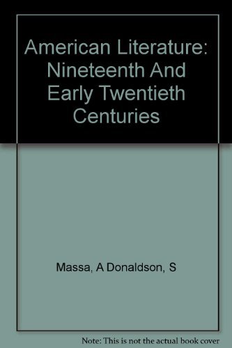 Stock image for American Literature: Nineteenth and Early Twentieth Centuries for sale by Liberty Book Shop