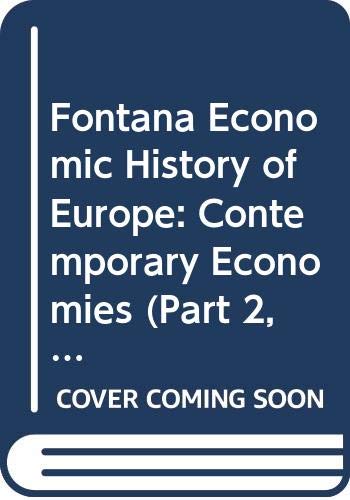 9780064921848: Fontana Economic History of Europe: Contemporary Economies (Part 2, Volume 6)