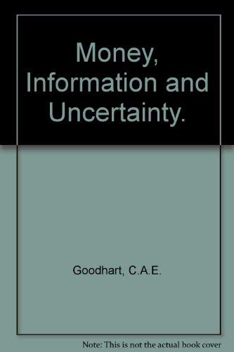 9780064924924: Money, Information and Uncertainty