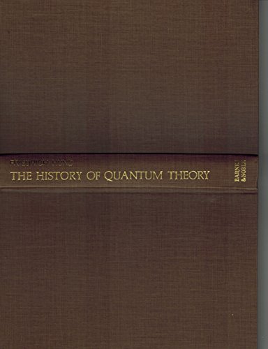 9780064930604: The History of Quantum Theory