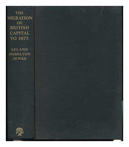 Stock image for Migration of British Capital to 1875 for sale by Better World Books: West