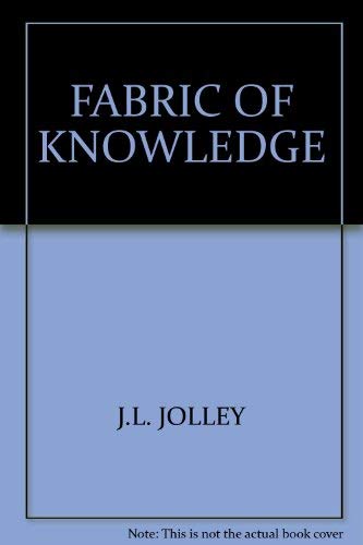 9780064933650: Fabric of Knowledge: A Study of the Relations Between Ideas