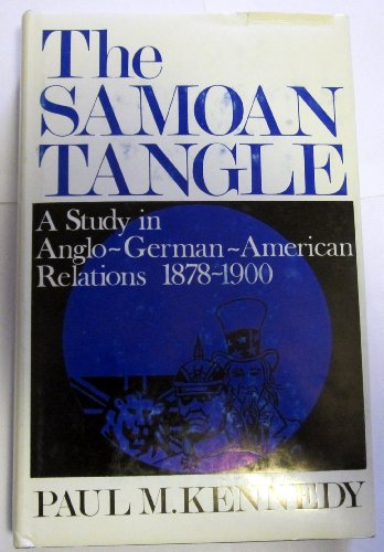 Stock image for The Samoan Tangle: A Study in Anglo-German-American Relations, 1878-1900 for sale by ThriftBooks-Atlanta