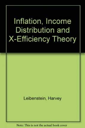 Beispielbild fr Inflation, Income Distribution and X-Efficiency Theory zum Verkauf von Better World Books