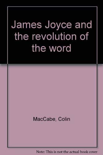 Beispielbild fr James Joyce and the Revolution of the Word zum Verkauf von Better World Books