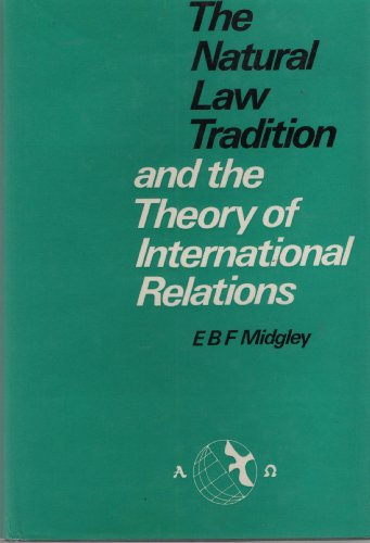 Stock image for The Natural Law Tradition and the Theory of International Relations for sale by Row By Row Bookshop