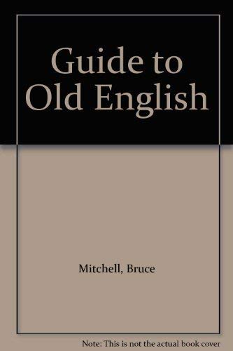 Stock image for Guide to Old English for sale by HPB-Red