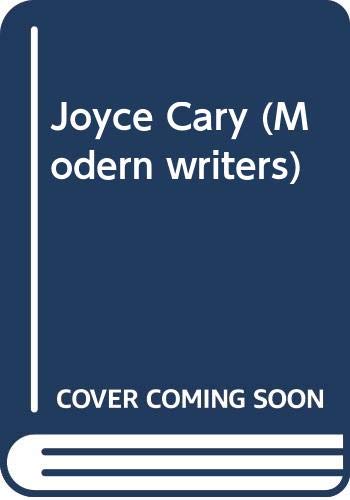 Stock image for Joyce Cary (Modern writers) for sale by Redux Books