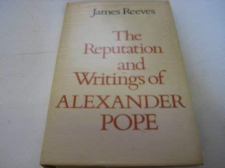 Imagen de archivo de The reputation and writings of Alexander Pope a la venta por Wonder Book