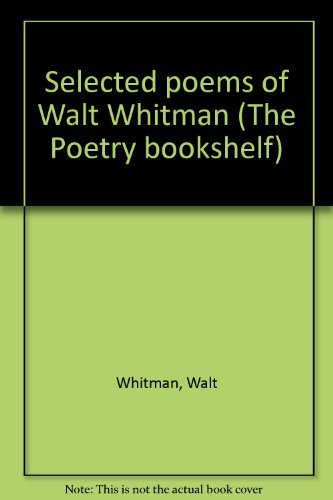 9780064958219: Selected poems of Walt Whitman (The Poetry bookshelf)