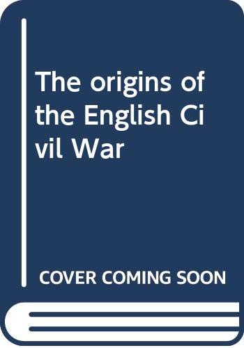 Beispielbild fr The origins of the English Civil War zum Verkauf von ThriftBooks-Atlanta
