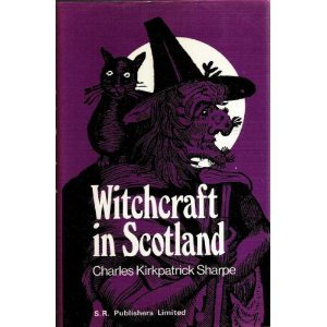 Imagen de archivo de Witchcraft in Scotland a la venta por Irish Booksellers