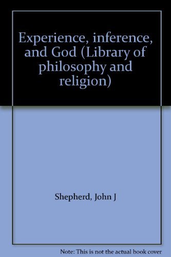 9780064962353: Experience, inference, and God (Library of philosophy and religion)
