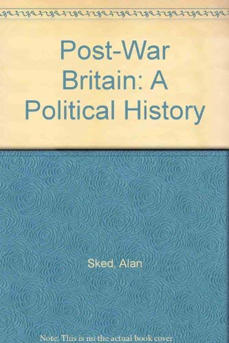 Stock image for Post-War Britain: A Political History for sale by GloryBe Books & Ephemera, LLC