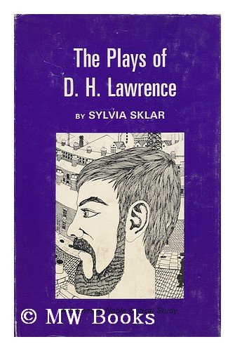 Beispielbild fr The Plays of D. H. Lawrence : A Biographical and Critical Study zum Verkauf von Better World Books
