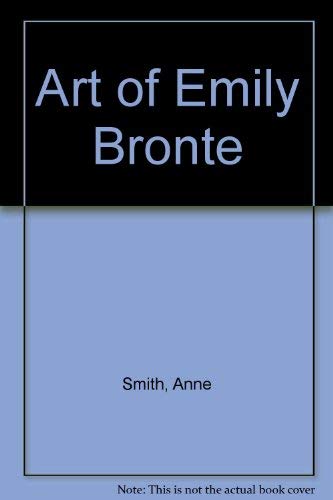 Beispielbild fr Art of Emily Bronte zum Verkauf von Better World Books
