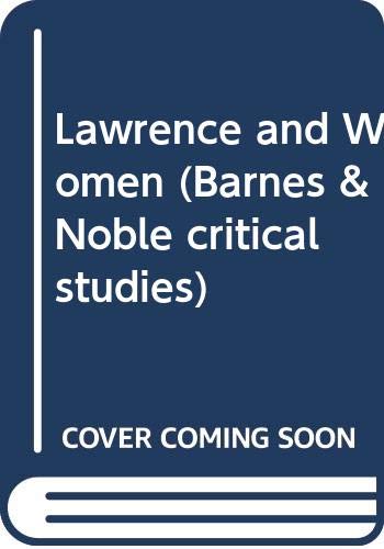 9780064963770: Title: Lawrence and Women Barnes Noble critical studies